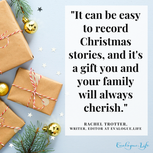 Inspiring quote on recording your own Christmas stories