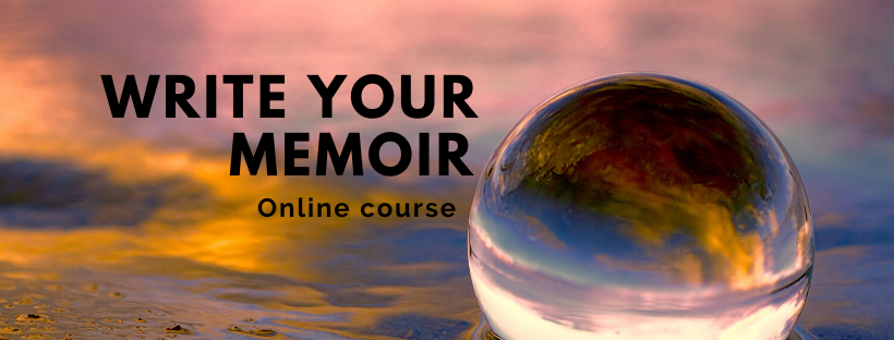 Text reads: Writing a memoir - an online course. Photo of a crystal ball reflecting water and pink and yellow sky. 
