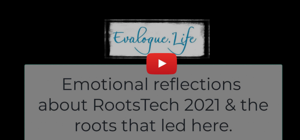 Video thumbnail entitled Emotional reflections about RootsTech 2021 and the roots that led here