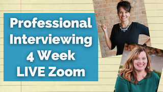 Professional interviewing 4 week live Zoom class