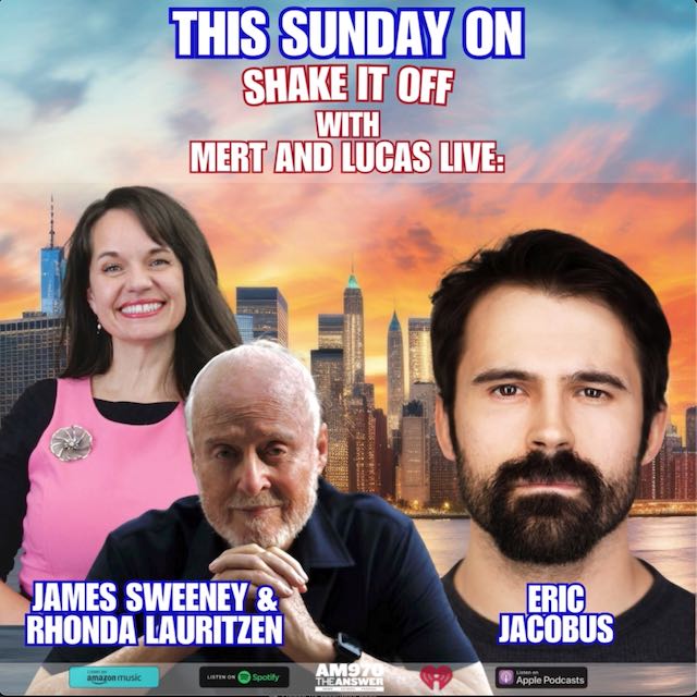 Rhonda Lauritzen and James M. Sweeney on Shake it off With Mert and Lucas Live - AM 970 Radio in New York City